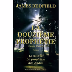 ISBN La Douzieme Prophetie : L'Heure Decisive, Mystère et suspense, Français, Livre broché