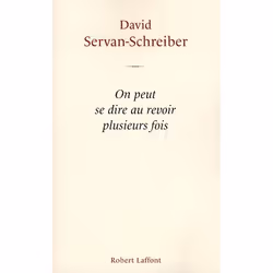 ISBN On Peut Se Dire Au Revoir Plusieurs Fois, biographie, Français