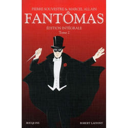 Fantômas - Edition intégrale tome 2