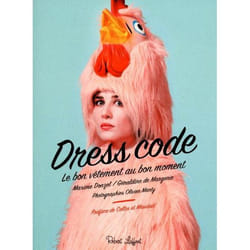 Dress code - le bon vêtement au bon moment