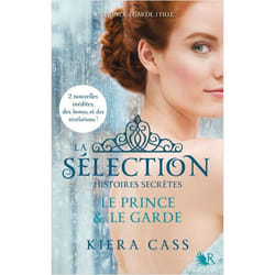 La Sélection, Histoires secrètes - Le Prince & Le Garde (Grand format)