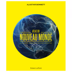 ISBN Atlas du nouveau monde : Le livre de Alastair Bonnett, société, 224 pages