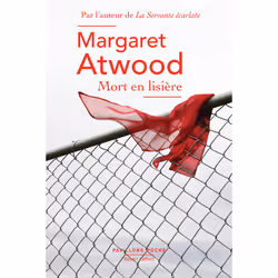 ISBN Mort en lisière : Le livre de Margaret Atwood, Roman, 384 pages