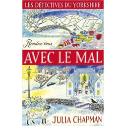 Les détectives du Yorkshire Tome 2 : Rendez-vous avec le mal