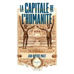ISBN La Capitale de l'Humanité : Le livre de Jean-Baptiste Malet