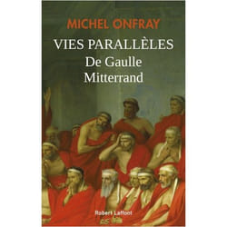 Vies parallèles - De Gaulle et Mitterrand (Broché)