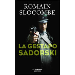 La Gestapo Sadorski (Grand format)