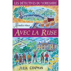 Les détectives du Yorkshire - tome 6 Rendez-vous avec la ruse (Grand format)