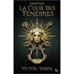 Vampyria - Livre 1 La Cour des Ténèbres (Jeunesse)