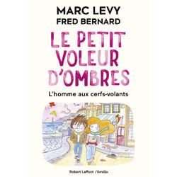 ISBN Le Petit voleur d'ombres - Tome 7 L'homme aux cerfs-volants : Le livre de Marc Levy, Fred Bernard