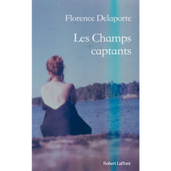 ISBN Les Champs captants : Le livre de Florence Delaporte