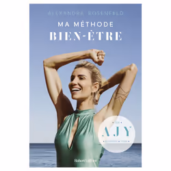 ISBN Ma Méthode bien-être - Ayurvéda, Joie, Yoga : Le livre de Alexandra Rosenfeld, biographie, 172 pages