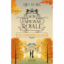 ISBN Son Espionne royale et les conspirations du palais - Tome 9 : Le livre de Rhys Bowen, Roman, 378 pages