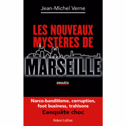 ISBN Les Nouveaux mystères de Marseille : Le livre de Jean-Michel Verne, société, 267 pages