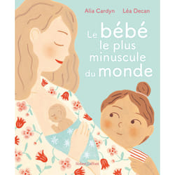 ISBN Le Bébé le plus minuscule du monde : Le livre de Alia Cardyn, Léa Decan
