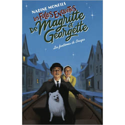 Les Folles enquêtes de Magritte et Georgette - Les Fantômes de Bruges (Grand format)