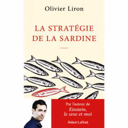 ISBN La Stratégie de la sardine : Le livre de Olivier Liron, Roman, 288 pages