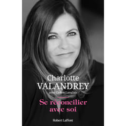 ISBN Se réconcilier avec soi : Le livre de Charlotte Valandrey, Céline Langlais