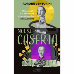 ISBN Nous, les Caserta : Le livre de Aurora Venturini, Roman, 240 pages