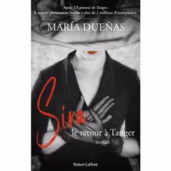ISBN Sira, le retour à Tanger : Le livre de María Duenas, Roman, 595 pages