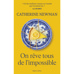 ISBN On rêve tous de l'impossible : Le livre de Catherine Newman