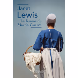 ISBN La Femme de Martin Guerre : Le livre de Janet Lewis, Roman, 131 pages