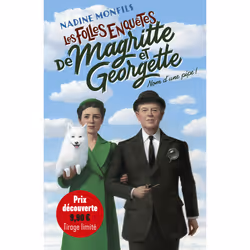 ISBN Les folles enquêtes de Magritte et Georgette - Nom d'une pipe ! : Le livre de Nadine Monfils, Roman, 290 pages