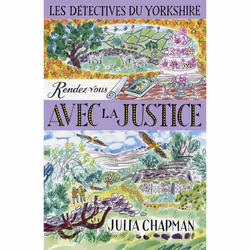 ISBN Les Détectives du Yorkshire - Tome 9 Rendez-vous avec la justice : Le livre de Julia Chapman, Roman, 416 pages