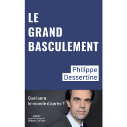 ISBN Le Grand basculement : Le livre de Philippe Dessertine