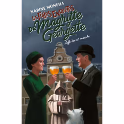 ISBN Les Folles enquêtes de Magritte et Georgette - Leffe-toi et marche ! : Le livre de Nadine Monfils, Roman, 288 pages