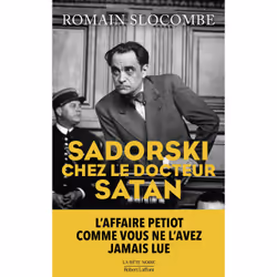 ISBN Sadorski chez le docteur Satan : Le livre de Romain Slocombe, Thrillers, 512 pages