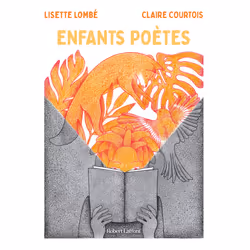ISBN Enfants poètes : Le livre de Lisette Lombé, Claire Courtois, 56 pages