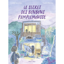 ISBN Le Secret des Bonbons pamplemousse : Le livre de Camille Monceaux, Virginie Blancher