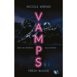ISBN VAMPS : Fresh Blood : Le livre de Nicole Arend