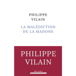 ISBN La Malédiction de la Madone : Le livre de Philippe Vilain