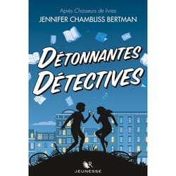 ISBN Détonnantes détectives : Le livre de Jennifer Chambliss Bertman