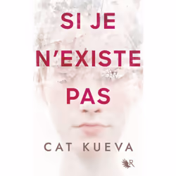 ISBN Si je n'existe pas : Le livre de Cat Kueva, Roman, 304 pages