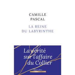 ISBN La Reine du labyrinthe : Le livre de Camille Pascal, Roman, 432 pages