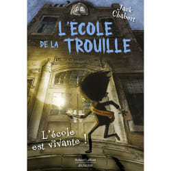 ISBN L'Ecole de la trouille - Tome 1 L'école est vivante : Le livre de Jack Chabert, Sam Ricks