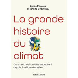 ISBN La grande histoire du climat : Le livre de Clothilde Chamussy, Lucas Pacotte