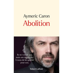 ISBN Abolition : Le livre de Aymeric Caron