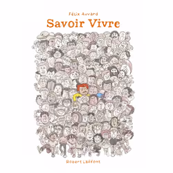 ISBN Savoir vivre : Le livre de Félix Auvard, Humoristique, 192 pages