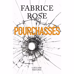 ISBN Pourchassés : Le livre de Fabrice Rose, Thrillers, 264 pages