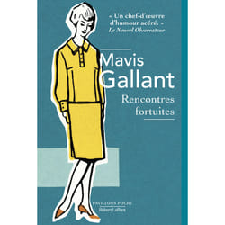 ISBN Rencontres fortuites : Le livre de Mavis Gallant