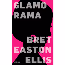 ISBN Glamorama : Le livre de Bret Easton Ellis, Roman, 544 pages