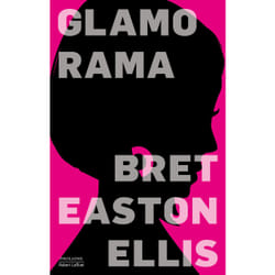 ISBN Glamorama : Le livre de Bret Easton Ellis