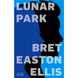 ISBN Lunar Park : Le livre de Bret Easton Ellis, Roman, 384 pages