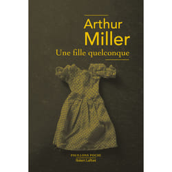 ISBN Une fille quelconque : Le livre de Arthur Miller