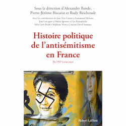 ISBN Histoire politique de l'antisémitisme en France - De 1967 à nos jours : Le livre de Collectif, Essai, 384 pages