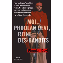 ISBN Moi, Phoolan Devi, reine des bandits : Le livre de Phoolan Devi, histoire, 448 pages